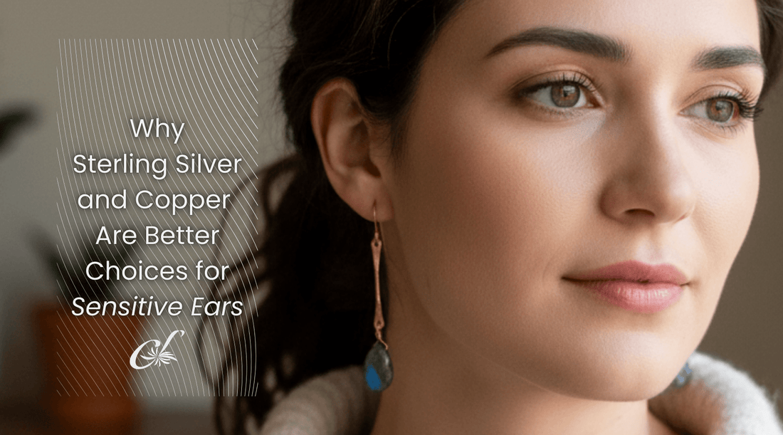 Why Sterling Silver and Copper Are Better Choices for Sensitive Ears
